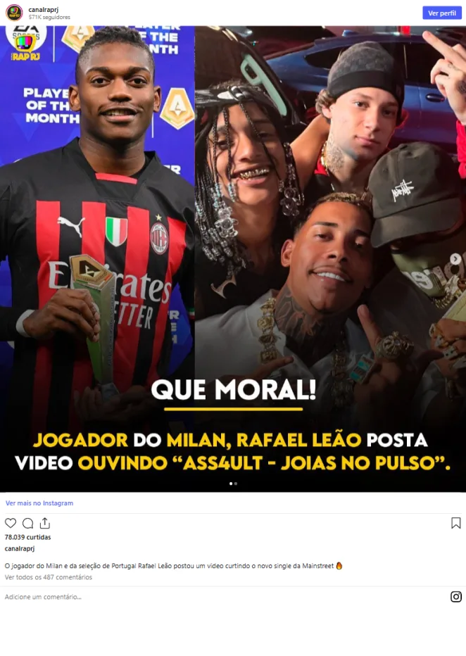 Post carrossel real do @canalraprj: Rafael Leão, jogador do Milan, ouvindo o single da Mainstreet — 78 mil curtidas